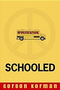 [중고] Schooled (Paperback, Reprint)