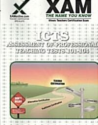 Ilts Assessment of Professional Teaching Tests 101-104 Teacher Certification Test Prep Study Guide (Paperback)