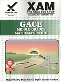 Gace Middle Grades Mathematics 013 Teacher Certification Test Prep Study Guide (Paperback)