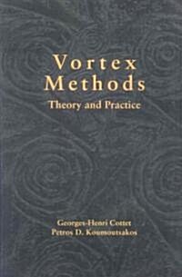 Vortex Methods : Theory and Practice (Paperback)