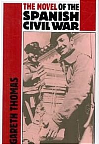 The Novel of the Spanish Civil War (1936–1975) (Paperback)