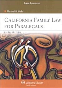 California Family Law for Paralegals (Paperback, Pass Code, 5th)