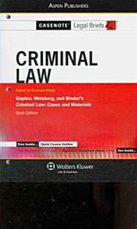 Casenote Legal Briefs Criminal Law (Paperback, 6th, Study Guide)