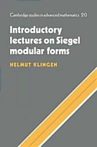 Introductory Lectures on Siegel Modular Forms (Paperback)