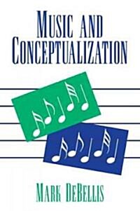 Music and Conceptualization (Paperback)