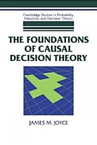 [중고] The Foundations of Causal Decision Theory (Paperback)