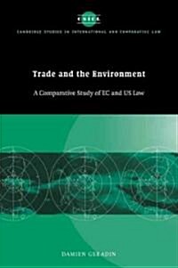 [중고] Trade and the Environment : A Comparative Study of EC and US Law (Paperback)