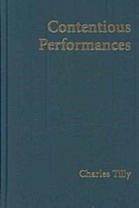 Contentious Performances (Hardcover)