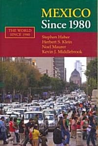 Mexico since 1980 (Paperback)