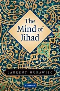 The Mind of Jihad (Paperback)