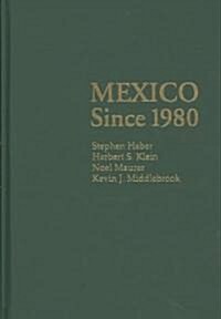 Mexico since 1980 (Hardcover)