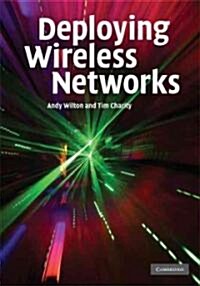 Deploying Wireless Networks (Hardcover)