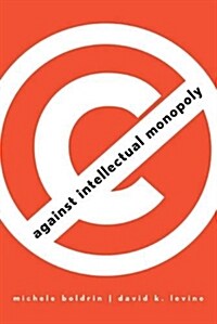 Against Intellectual Monopoly (Hardcover)
