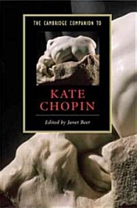 The Cambridge Companion to Kate Chopin (Hardcover)