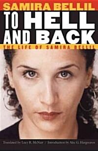 To Hell and Back: The Life of Samira Bellil (Paperback)
