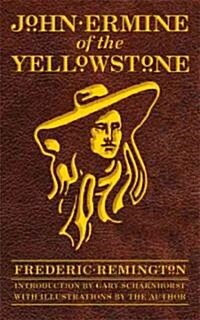 John Ermine of the Yellowstone (Paperback)