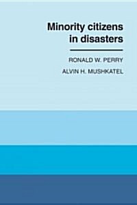 Minority Citizens in Disasters (Paperback)