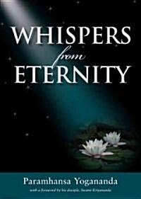 Whispers from Eternity: A Book of Answered Prayers (Paperback)
