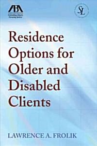 Residence Options for Older and Disabled Clients [With CDROM] (Paperback)