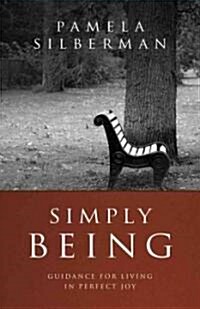 Simply Being – One Year with Spirit (Paperback)