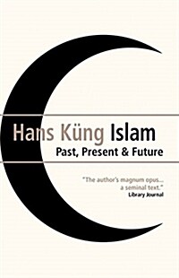 [중고] Islam : Past, Present and Future (Paperback)