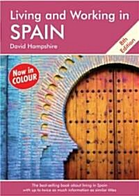 Living and Working in Spain: A Survival Handbook (Paperback, 8th)