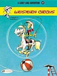 Lucky Luke 11 - Western Circus (Paperback)