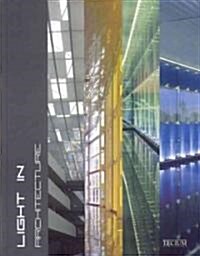 Light in Architecture (Hardcover)