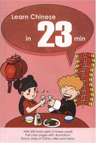 Learn Chinese in 23 Minutes (Paperback, Bilingual)