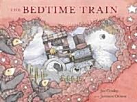 The Bedtime Train (Hardcover)
