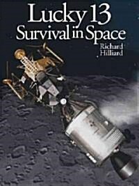 Lucky 13: Survival in Space (Hardcover)