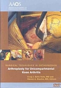 Arthroplasty For Unicompartmental Knee Arthritis (DVD, 1st)