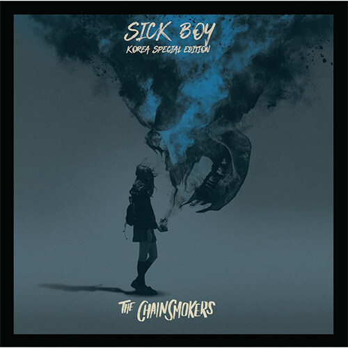 The Chainsmokers - Sick Boy [Korea Special Edition]