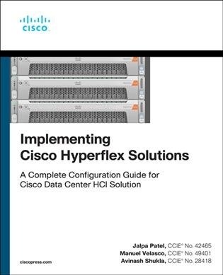Implementing Cisco Hyperflex Solutions (Paperback)