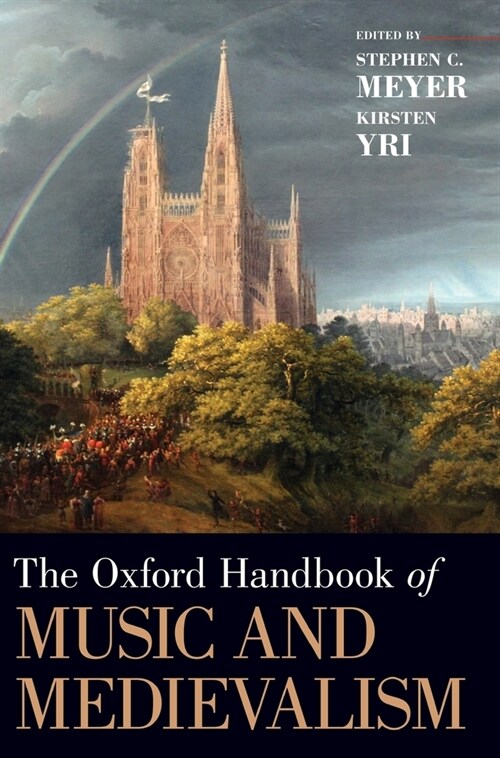 The Oxford Handbook of Music and Medievalism (Hardcover)