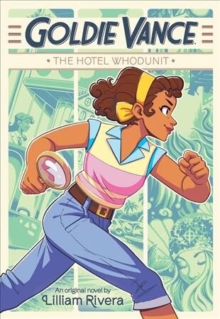 Goldie Vance: The Hotel Whodunit (Hardcover)
