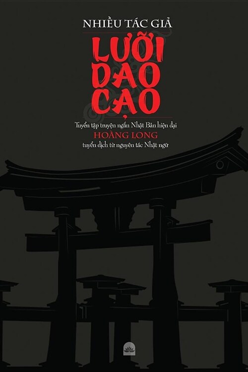 LƯỠi DAO CẠo: Tuyển tập truyện ngắn Nhật Bản hiện đại (Paperback)