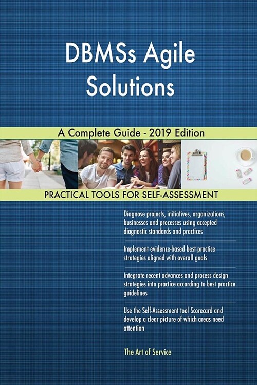 DBMSs Agile Solutions A Complete Guide - 2019 Edition (Paperback)