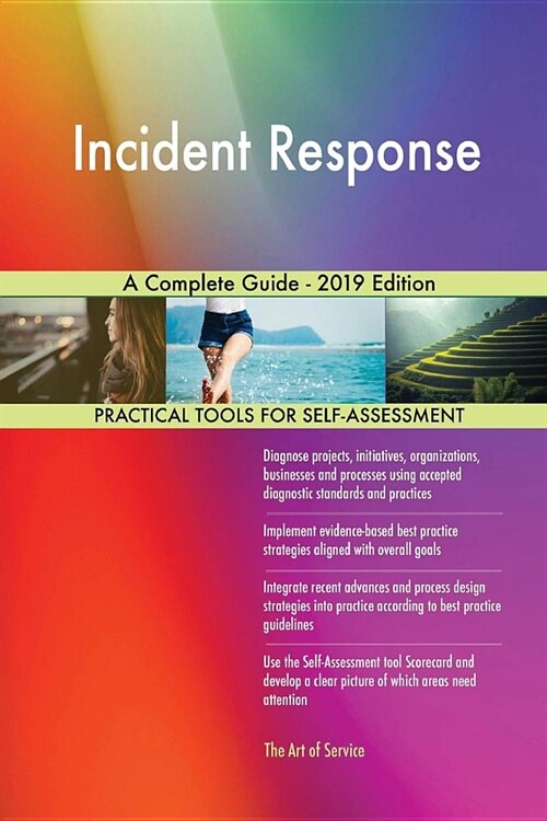 Incident Response A Complete Guide - 2019 Edition (Paperback)