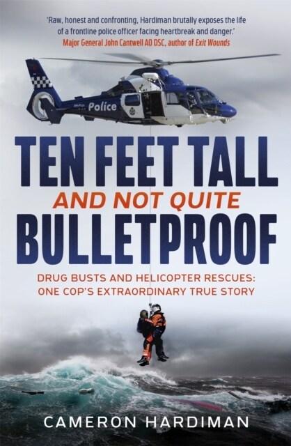Ten Feet Tall and Not Quite Bulletproof (Paperback)