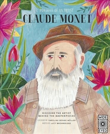 Portrait of an Artist: Claude Monet (Hardcover)