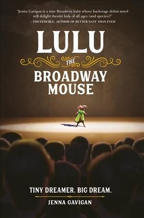 Lulu the Broadway Mouse (Paperback)