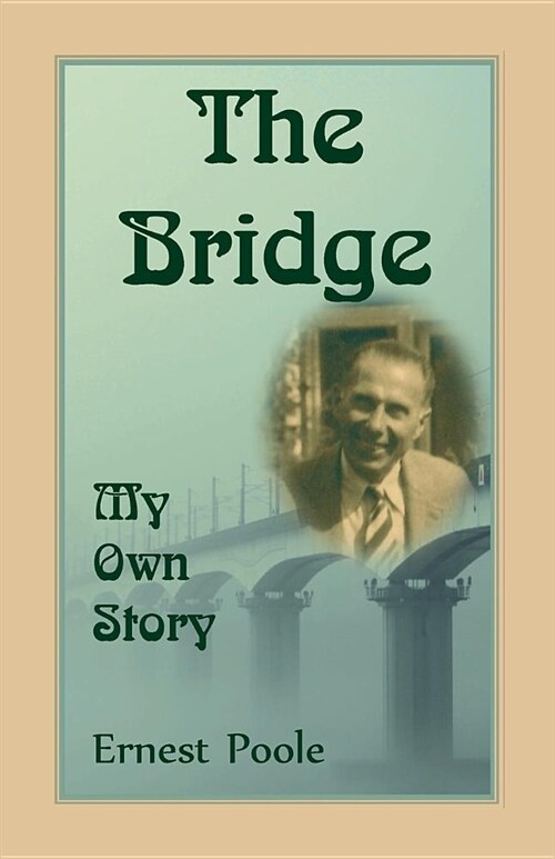 The Bridge: My Own Story (Paperback)