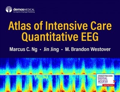 Atlas of Intensive Care Quantitative Eeg (Hardcover)