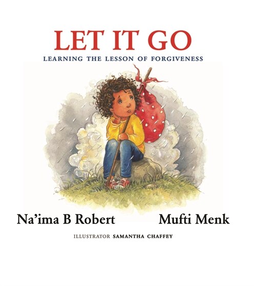 Let It Go : Learning the Lesson of Forgiveness (Hardcover)