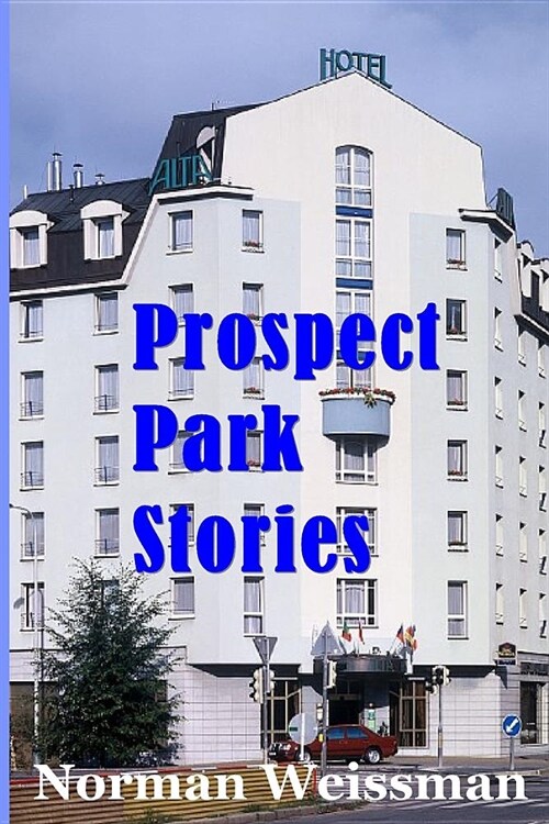 Prospect Park Stories (Paperback)