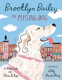 Brooklyn Bailey, the missing dog