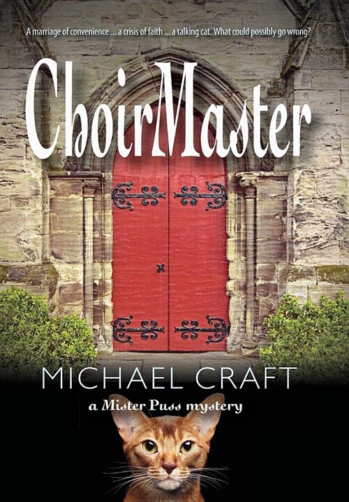 ChoirMaster: A Mister Puss Mystery (Hardcover)