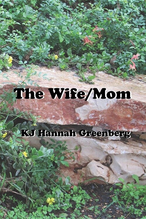 The Wife/Mom (Paperback)