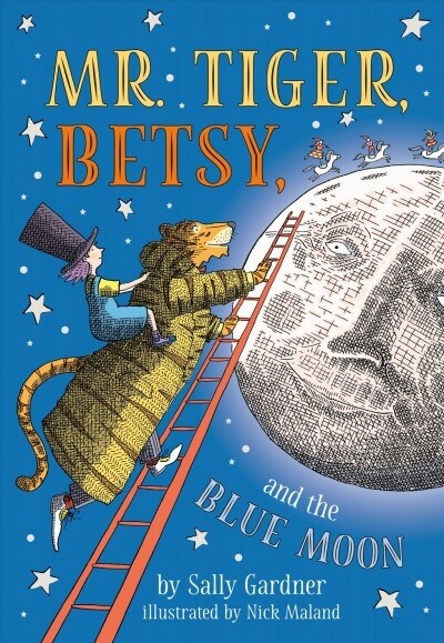 Mr. Tiger, Betsy, and the Blue Moon (Hardcover)